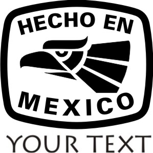 Hecho En Mexico Decal
